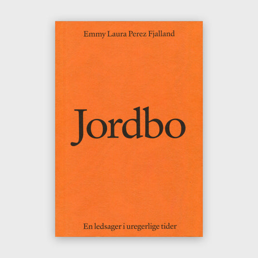 Jordbo: En ledsager i uregerlige tider